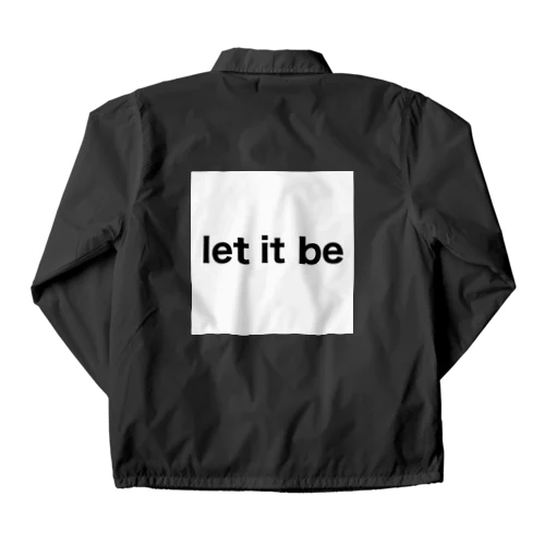 Let it be Coach Jacket