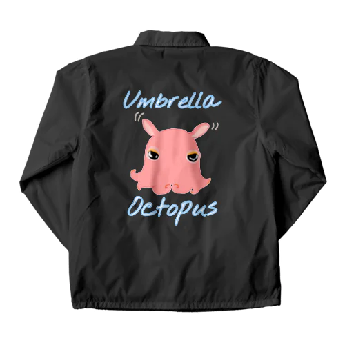 umbrella octopus(めんだこ) 英語バージョン② Coach Jacket