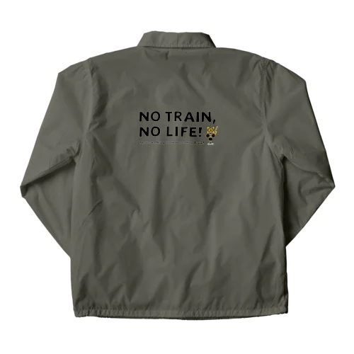 NO TRAIN, NO LIFE ! コーチジャケット