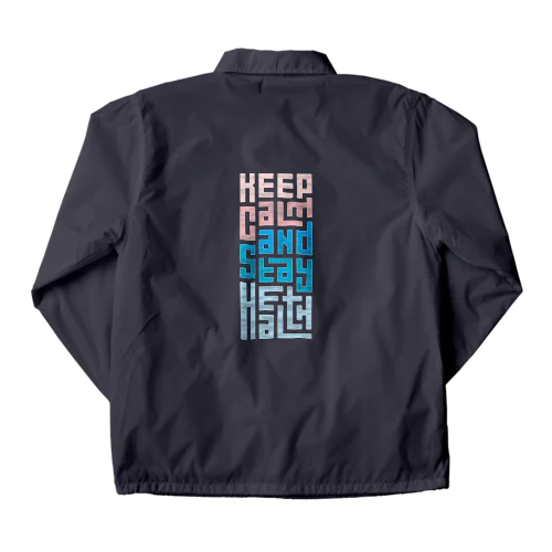 Keep Calm and Stay Health コーチジャケット