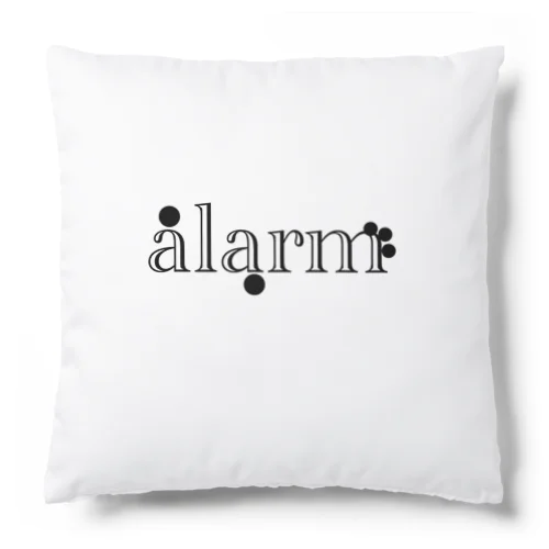 【alarm】 Cushion