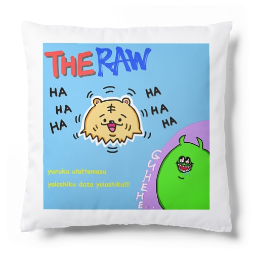 The RAW Cushion