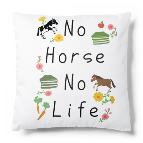 No horse No life   クッション