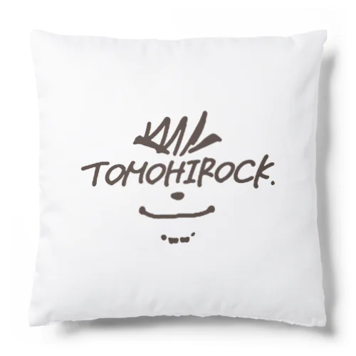 トモヒロック公認グッズ Cushion