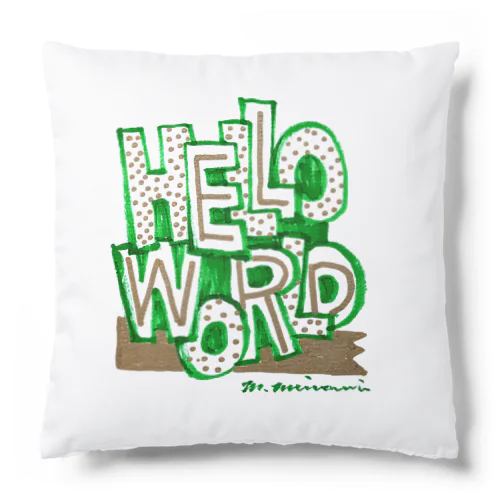 HELLO WORLD Cushion