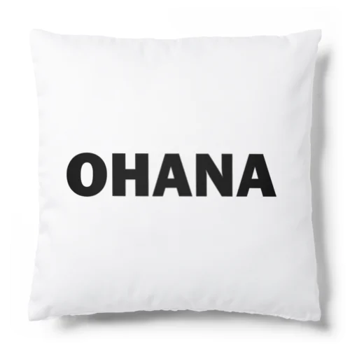 OHANA Cushion