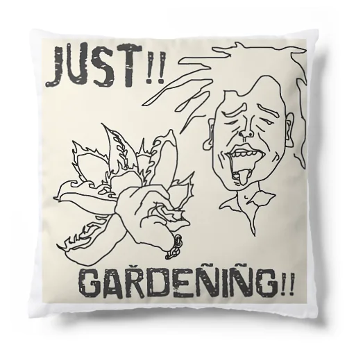 JUST!!GARDENING!! クッション