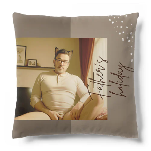 Father's holiday Cushion