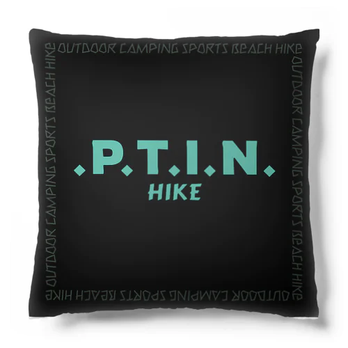 .P.T.I.N. HIKE - SQUARE LOGO BLACK クッション