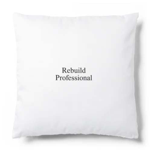 rebuild  Professional Cushion