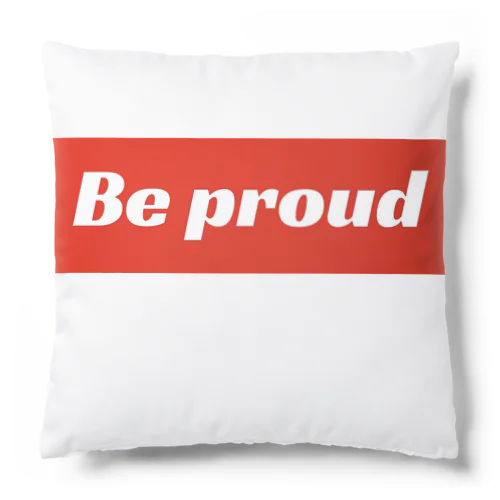 Be proud 赤ロゴ Cushion