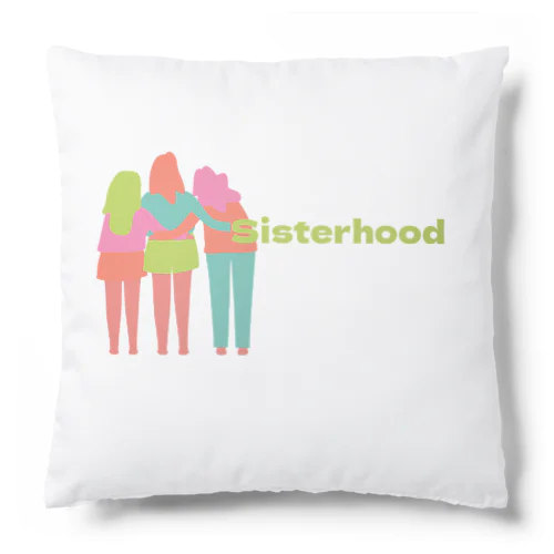 Sisterhood  Cushion