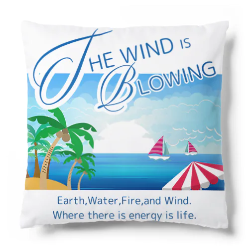 The wind is blowing. Cushion