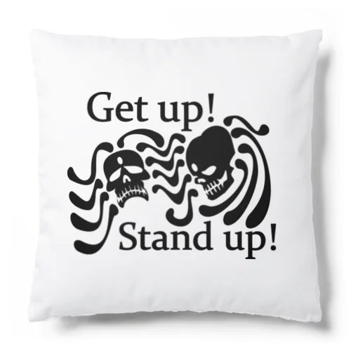 Get Up! Stand Up!(黒) Cushion