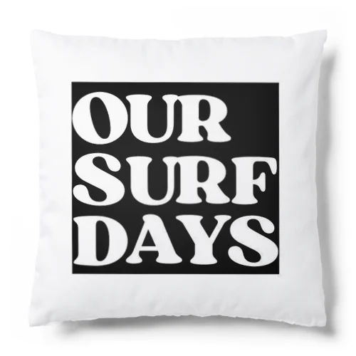 OUR SURF DAYS 黒 クッション