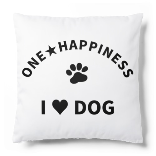 I LOVE DOG　ONEHAPPINESS Cushion