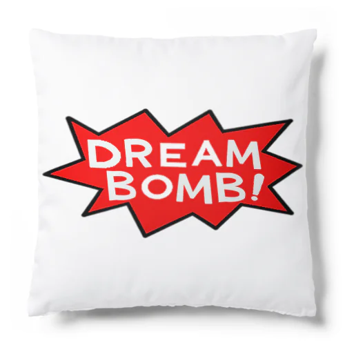 DREAMBOMB!　ユメノバクダン！ Cushion