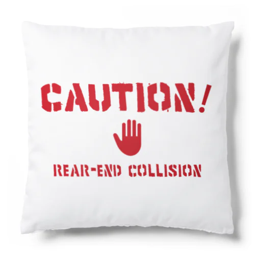 CAUTION Cushion