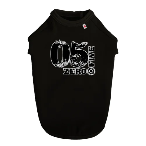 05 -zerofive-ロゴ Dog T-shirt