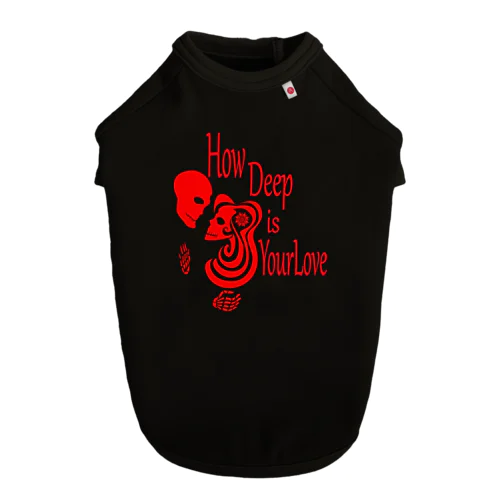 How Deep Is Your Love（赤） ドッグTシャツ