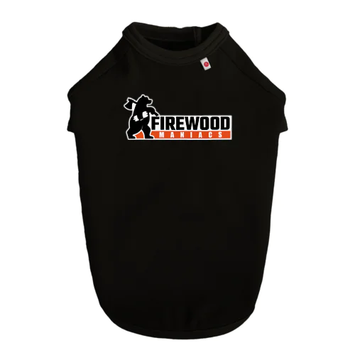 Fire Wood Maniacs Dog T-shirt