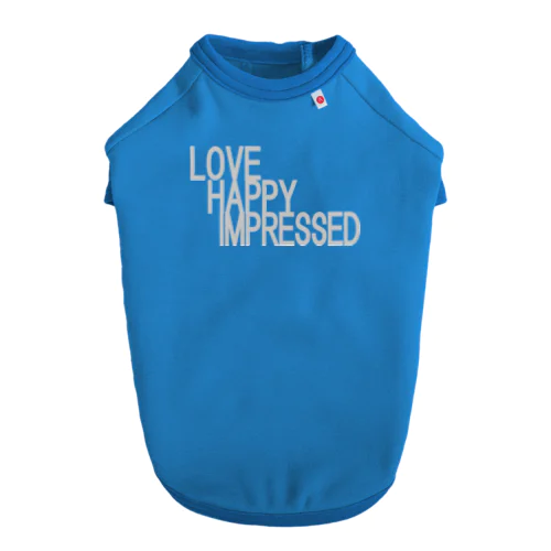 愛　幸せ　感動　love　happy　impressed ドッグTシャツ