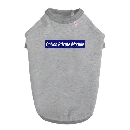 Option Private Module（サムライブルー） ドッグTシャツ