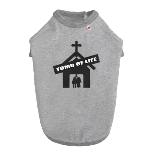 TOMB OF LIFE ドッグTシャツ