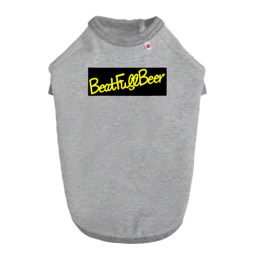 BeatFullBeer ドッグTシャツ