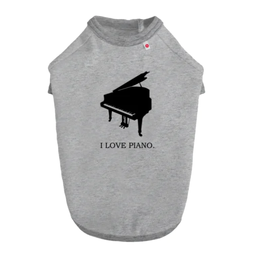 音楽Tシャツ：ピアノ：アイラブピアノ：グランドピアノ：piano：楽器：学問 Dog T-shirt