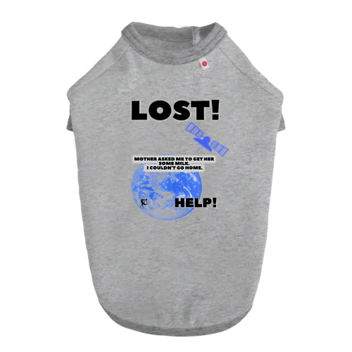 I got lost. ドッグTシャツ