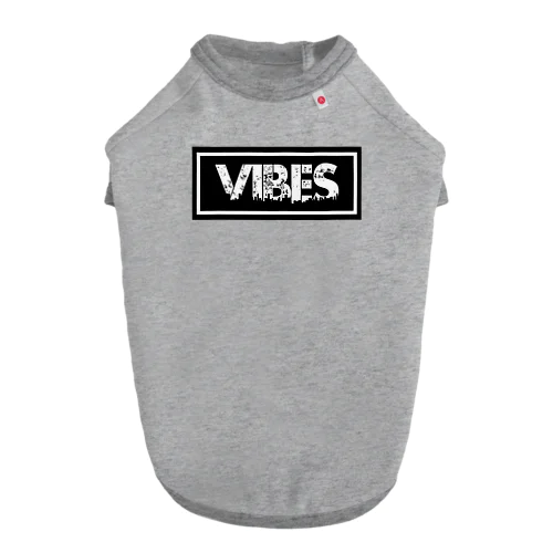 VIBES ドッグTシャツ