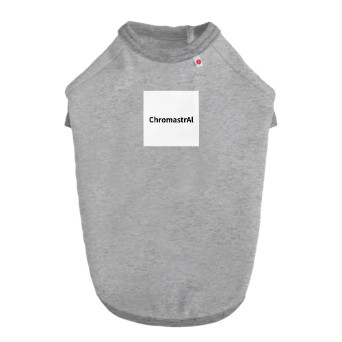 ChromastrAl ドッグTシャツ