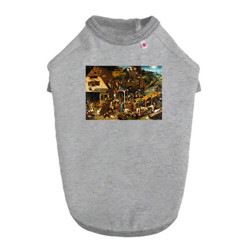 ネーデルラントの諺 / Netherlandish Proverbs Dog T-shirt