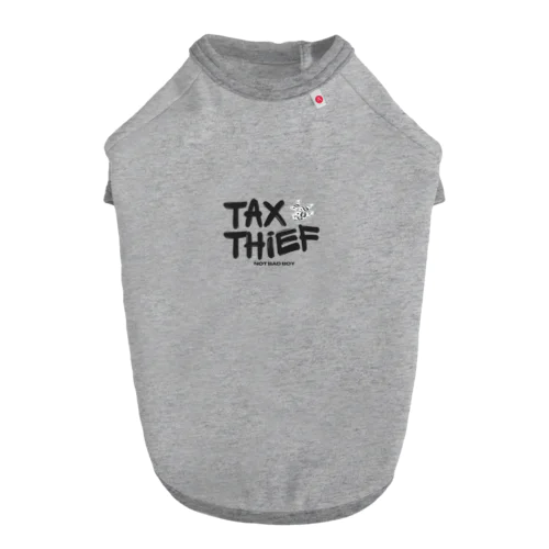 tax thief　(税金泥棒) Dog T-shirt