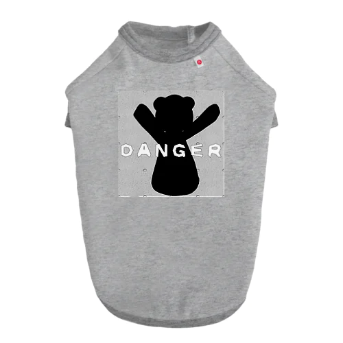 ＤＡＮＧＥＲ BEAR Dog T-shirt