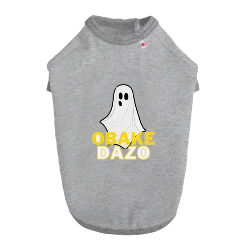 OBAKEDAZO👻 ドッグTシャツ