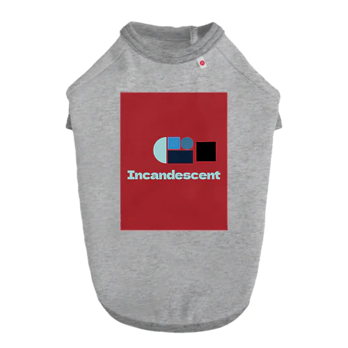 🌟Incandescent🌟白熱した、熱烈な🌟 ドッグTシャツ