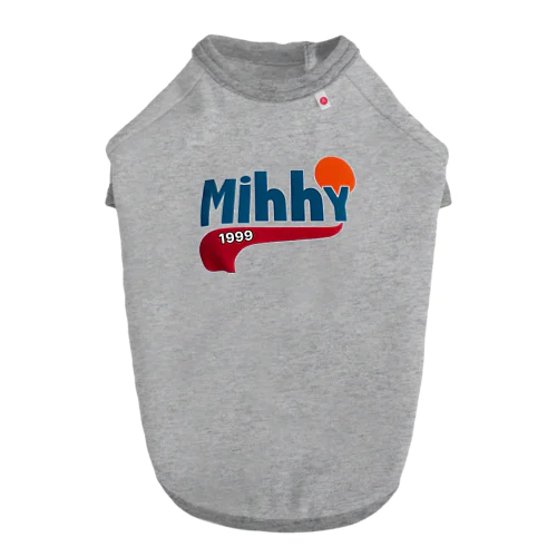 MIHHY Dog T-shirt