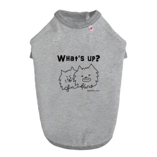 @ginkuro_mam【What's up?】 ドッグTシャツ