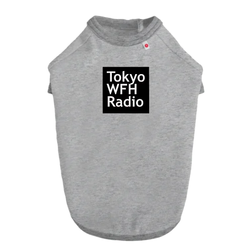 Tokyo WFH Radio goods ドッグTシャツ