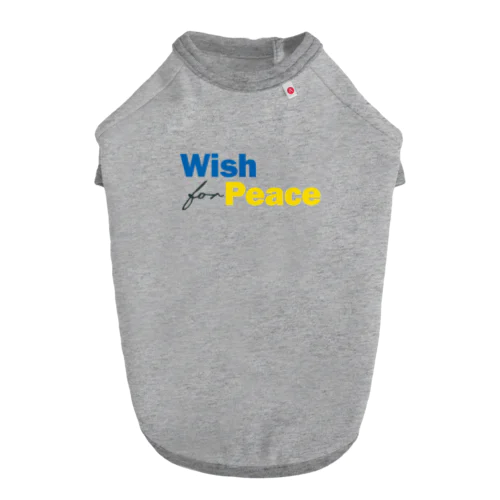 Wish for Peace UKR🇺🇦 ドッグTシャツ