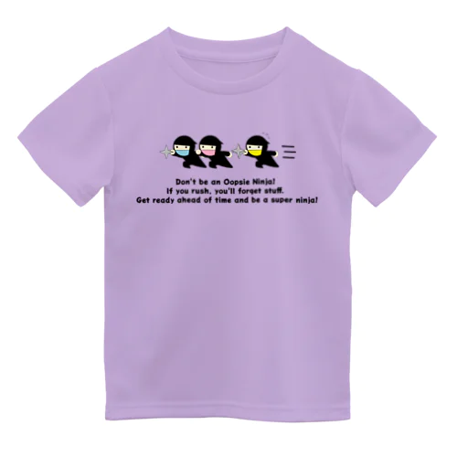 うっかり忍者隊 Dry T-Shirt