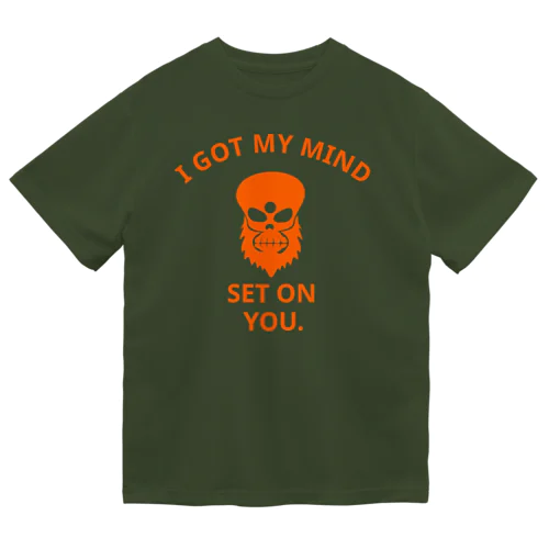 I GOT MY MIND SET ON YOU.(橙) Dry T-Shirt