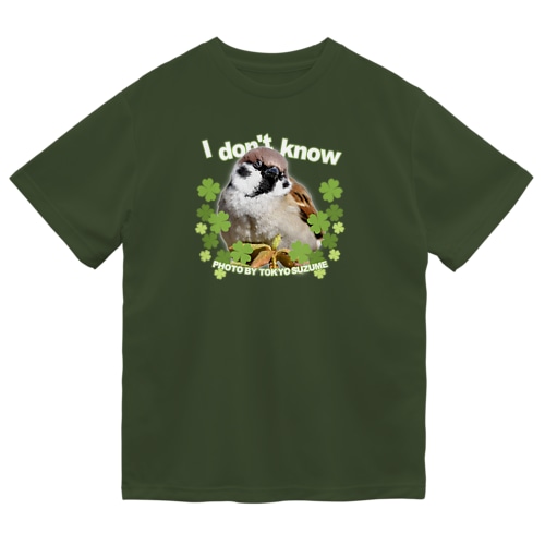 東京すずめ（I don't know） Dry T-Shirt
