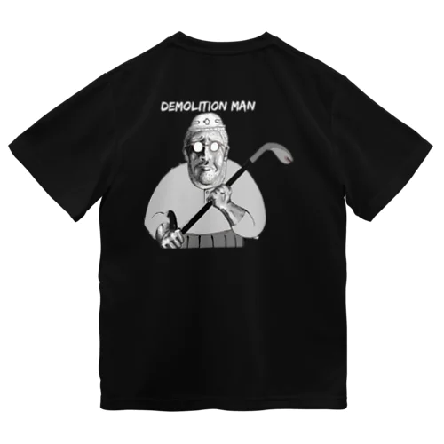 Demolition man ドライTシャツ