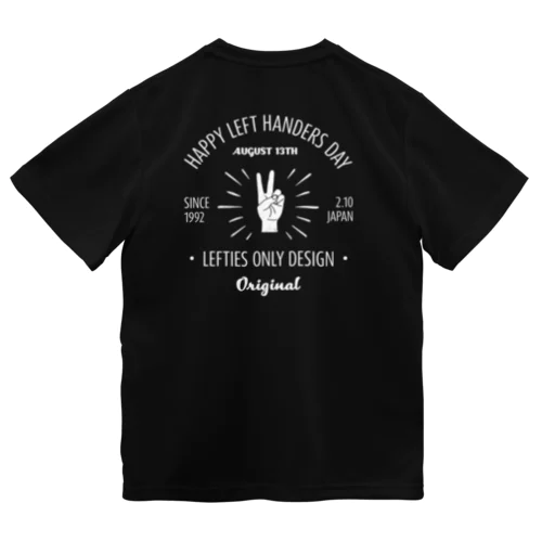 [★バック] HAPPY LEFT HANDERS DAY(文字ホワイト) ドライTシャツ