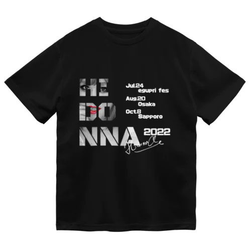 2022年ツアーグッズ　ヒドンナ Dry T-Shirt