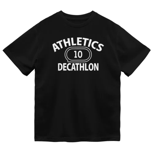 十種競技・白・デカスロン・DECATHLON・陸上競技・じっしゅきょうぎ・2日間・10種・陸上男子・アスリート・選手・陸上部員・有力・確実・候補・有望・応援・日本・実力・メダル・タイム Dry T-Shirt