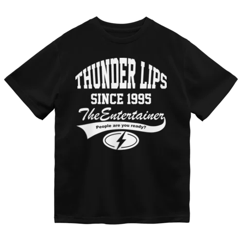 サンダーリップス/002-WHT Dry T-Shirt